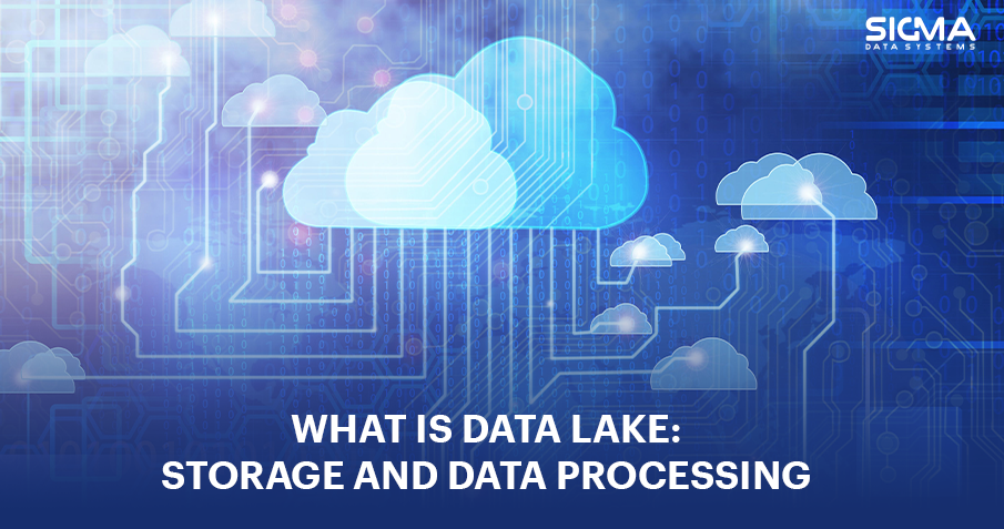 Post Image of What is Data Lake: Storage and Data Processing- Part 1