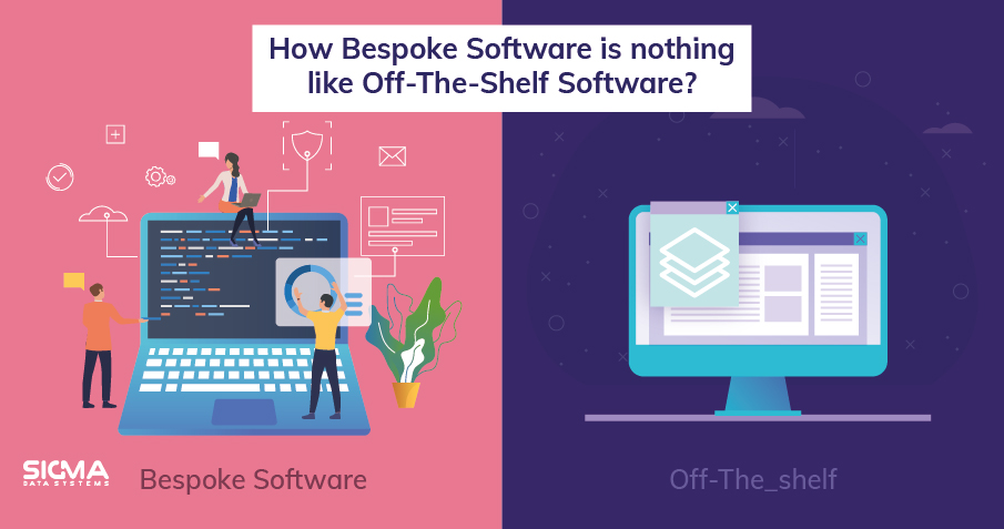 Post Image of How Bespoke Software is nothing like Off-The-Shelf Software?